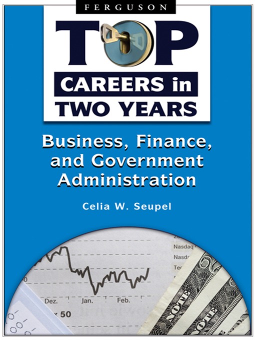 Title details for Business, Finance, and Government Administration by Celia W. Seupel - Available